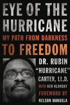 Eye of the Hurricane - Carter, Rubin 'Hurricane'; Klonsky, Kenneth