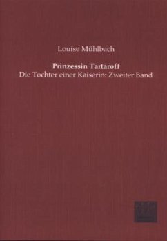 Prinzessin Tartaroff - Mühlbach, Louise