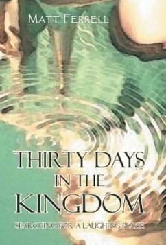 Thirty Days in the Kingdom - Ferrell, Matt