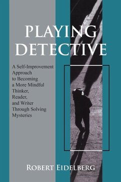 Playing Detective - Eidelberg, Robert