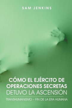 Como El Ejercito de Operaciones Secretas Detuvo La Ascension - Jenkins, Sam