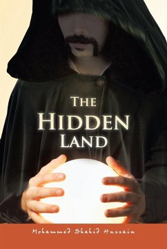 The Hidden Land - Hussain, Mohammed Shahid