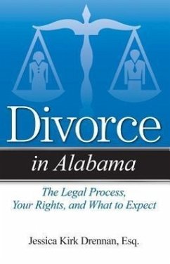 Divorce in Alabama: The Legal Process, Your Rights, and What to Expect - Kirk Drennan, Jessica