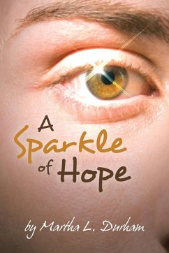 A Sparkle of Hope - Durham, Martha L.