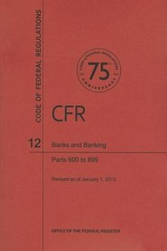 Banks and Banking, Parts 600 to 899