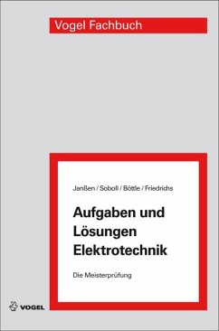 Aufgaben und Lösungen Elektrotechnik (eBook, PDF) - Janßen, Thorsten; Soboll, Reinhard; Böttle, Peter; Friedrichs, Horst