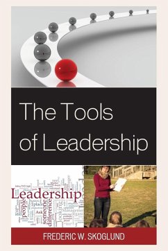 The Tools of Leadership - Skoglund, Frederic W.