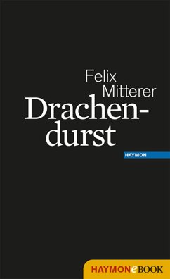 Drachendurst (eBook, ePUB) - Mitterer, Felix