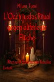 L’Occhjiu:das Ritual gegen auferlegte Flüche (eBook, ePUB)