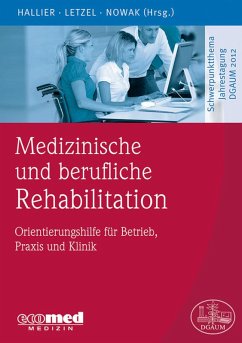 Medizinische und berufliche Rehabilitation (eBook, ePUB) - Hallier, Ernst; Letzel, Stephan; Nowak, Dennis