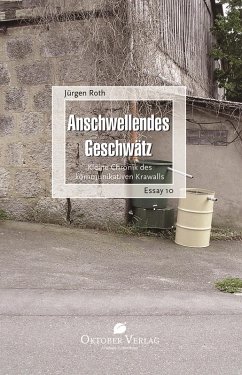Anschwellendes Geschwätz (eBook, ePUB) - Roth, Jürgen