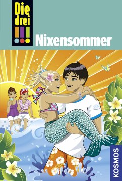 Nixensommer / Die drei Ausrufezeichen Bd.43 (eBook, ePUB) - Sol, Mira