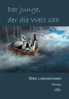 Der Junge, der die Welt sah - Loewenrosen, Mike