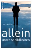 Allein unter Schildkröten (eBook, ePUB)