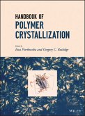 Handbook of Polymer Crystallization (eBook, PDF)