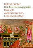 Der Auferstehungsglaube (eBook, PDF)