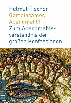 Gemeinsames Abendmahl? (eBook, PDF) - Fischer, Helmut