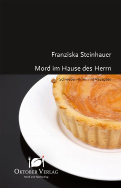 Mord im Hause des Herrn (eBook, ePUB) - Steinhauer, Franziska