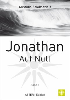 Jonathan Auf Null (eBook, PDF) - Selalmazidis, Aristidis