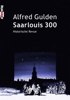Saarlouis 300 (eBook, PDF) - Gulden, Alfred