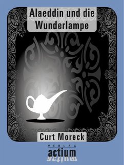 Alaeddin und die Wunderlampe (eBook, ePUB) - Moreck, Curt