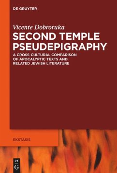 Second Temple Pseudepigraphy - Dobroruka, Vicente