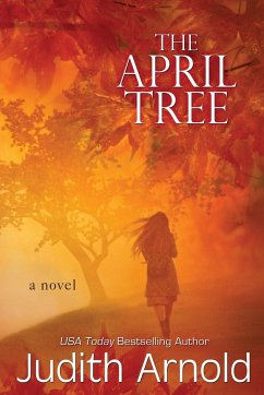 The April Tree - Arnold, Judith