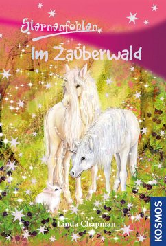 Im Zauberwald / Sternenfohlen Bd.13 (eBook, ePUB) - Chapman, Linda