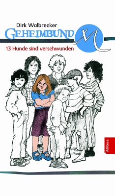 13 Hunde sind verschwunden (eBook, PDF) - Walbrecker, Dirk