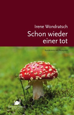 Schon wieder einer tot (eBook, ePUB) - Wondratsch, Irene