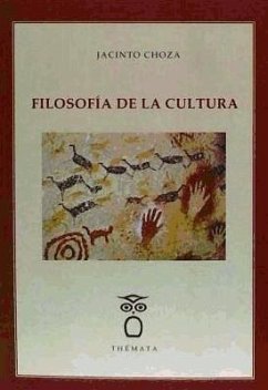 Filosofía de la cultura - Choza, Jacinto