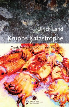 Krupps Katastrophe (eBook, ePUB) - Land, Ulrich