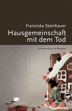Hausgemeinschaft mit dem Tod (eBook, ePUB) - Steinhauer, Franziska