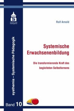 Systemische Erwachsenenbildung - Arnold, Rolf