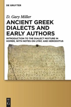 Ancient Greek Dialects and Early Authors - Miller, D. Gary