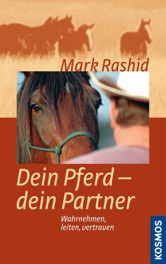 Dein Pferd - dein Partner (eBook, ePUB) - Rashid, Mark