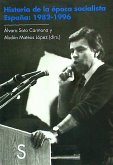 Historia de la época socialista, 1982-1996 : España