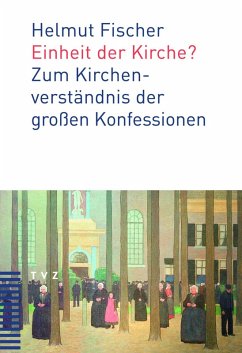 Einheit der Kirche? (eBook, PDF) - Fischer, Helmut