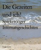 Die Gezeiten und ich! (eBook, ePUB)