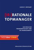 (Ir-)Rationale Topmanager (eBook, ePUB)