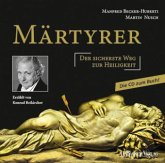 Märtyrer Die CD zum Buch Märtyrer Die CD zum Buch