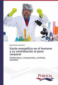 Gasto energético en el humano y su contribución al peso corporal - Racotta Poulieff, Radu