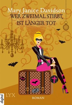 Wer zweimal stirbt, ist länger tot / Betsy Taylor Bd.11 (eBook, ePUB) - Davidson, Mary Janice