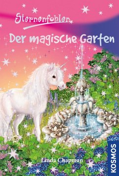 Der magische Garten / Sternenfohlen Bd.14 (eBook, ePUB) - Chapman, Linda