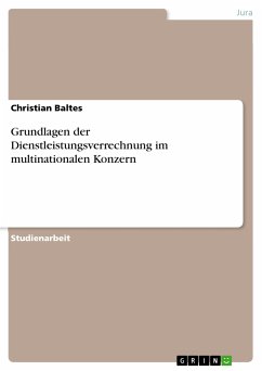 Grundlagen der Dienstleistungsverrechnung im multinationalen Konzern (eBook, PDF) - Baltes, Christian