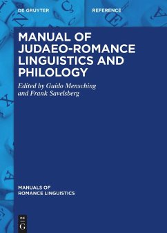 Manual of Judaeo-Romance Linguistics and Philology