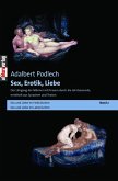 Sex, Erotik, Liebe. Der Umgang der Männer mit Frauen durch die Jahrtausende, ermittelt aus Sprachen und Texten (eBook, ePUB)