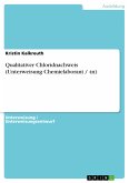 Qualitativer Chloridnachweis (Unterweisung Chemielaborant / -in) (eBook, ePUB)