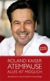 Roland Kaiser - Atempause (eBook, ePUB)