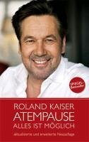 Roland Kaiser - Atempause (eBook, ePUB) - Kaiser, Roland